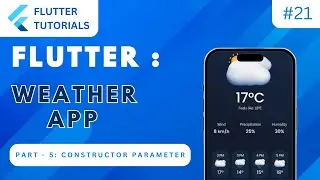 Flutter Weather App 🌦️ Part 5 | Flutter Basic Tutorial | App Development Tutorials - Flutter #21