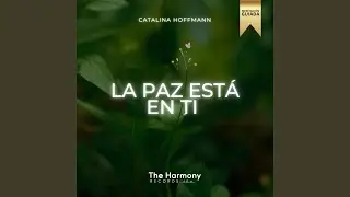 La Paz está en ti (Meditación Guiada)