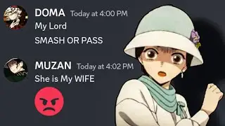 Uppermoons plays SMASH or PASS | demon slayer discord server