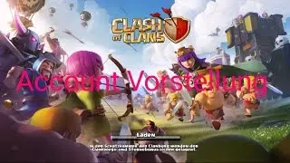 Clash of clans Account Vorstellung
