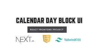 How to build a dynamic calendar day block ui | Nextjs Tailwindcss useState | frontend project