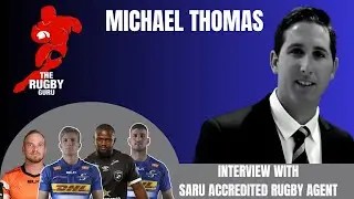 Interview with SARU Accredited Rugby Agent Michael Thomas