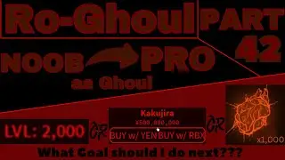 Noob to Pro as Ghoul in Ro-Ghoul | Part 42 | Roblox