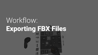 Gravity Sketch Workflow: Exporting FBX Files