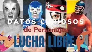 Datos Curiosos de Personajes de la Lucha Libre 🤔