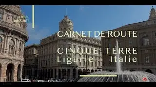Cinque Terre - Ligurie - Gênes - Carnet de Route (4/4)