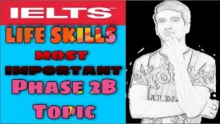 IELTS Life Skills A1 and B1 Speaking | The Most Important Topic | Phase 2B | 2021 | By TFLS
