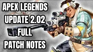 Apex Legends Update 2.02 Full Patch Notes - Season 14 (Apex Legends)