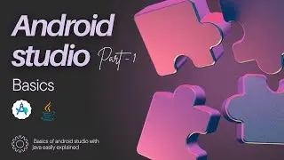 Android Studio tutorial for beginners | Android studio basics | Android studio Series - 1