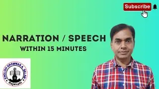 Narration / Speech (Within 15 minutes) # English Grammar A. Salam #AbdusSalamMondol