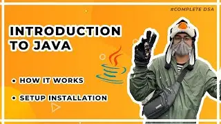 Introduction to Java - Architecture & Installation