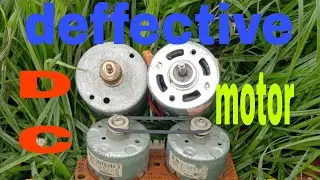 Deffective dc motor how to repair