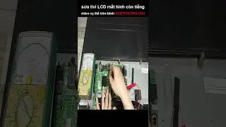 sửa tivi lcd toshiba mất hình #shorts #ngôphươngkdx #phuongkdx