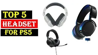 TOP 5: Best Headset for PS5 2024 ( TOP 5 PICKS )
