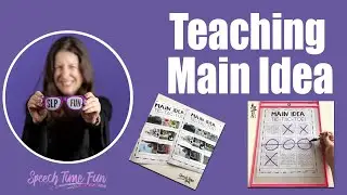 Teaching Main Idea in Speech Therapy