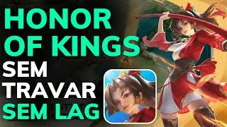 COMO FAZER o HONOR OF KINGS PARAR de TRAVAR no CELULAR - RODAR LISO - AUMENTAR o FPS