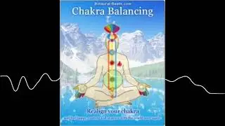 Chakra Balancing | Binaural Beats