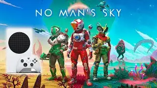 NO MAN'S SKY | XBOX SERIES S | 1080p 60 FPS | ПОКОРЯЕМ КОСМОС | В ПРЕДВЕРИИ STARFIELD