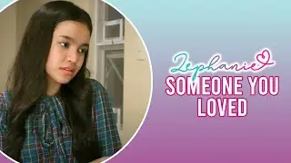 Someone You Loved (Lewis Capaldi) | Zephanie Cover