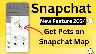How to Get Pets on Snapchat Map [New 2024 Feature]