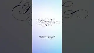 Calligraphy Flourishing Video Tutorial 🦋 Join The Flourish Space 