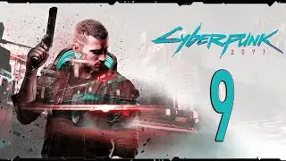 CYBERPUNK 2077 | PS4 Normal | Capitulo 9