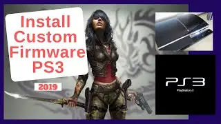 How to Install Custom Firmware on PS3 - 2019