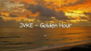 JVKE - golden hour (Lyrics)