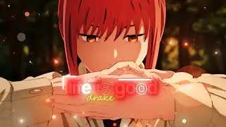 Life is Good 💫| Chansaw-Man Edit - AMV 4K