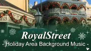 🎄RoyalStreet - Holiday Area Background Music | at Tokyo Disneyland