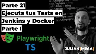 Curso de Playwright en Español - Parte 21 - Ejecuta tus tests en Jenkins - Explicación general