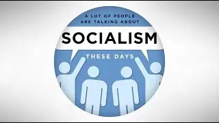 What is Socialism?