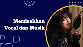 Cara Memisahkan Vocal dan Musik di CapCut Pro – Tutorial Editing Audio