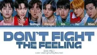 EXO Don't fight the feeling lyrics (엑소 Don't fight the feeling 가사) (Color Coded LYRICS)