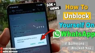 How To Unblock Yourself On WhatsApp If Someone Blocked You!!