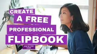 How To Create A Free Professional Flipbook From Your PDF | 
