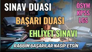 Sınav duası dinle | Başarı duası dinle| Ehliyet sınavı duası | İşe girme duası | Herkes İçin
