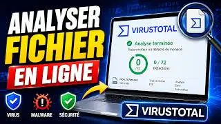 Analyser un fichier en ligne ( virus, malware ) avec Virustotal