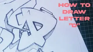 How to draw Graffiti letter D