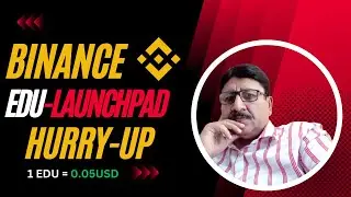 New Binance Lunchpad | invest 50 dolor on bnb and get reward of edu maxmimum | 1edu =0.05USD|