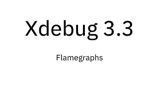Xdebug 3.3: Flamegraphs