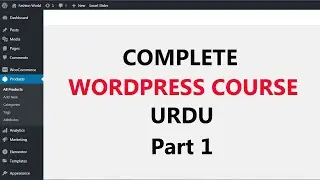 How To Make a WordPress Website | Wordpress Tutorial for Beginners In Hindi Urdu Class 1 2021