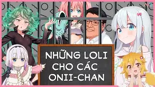 TOP những bé LOLI mà bạn sẽ muốn rước về nhà | Anima Chan