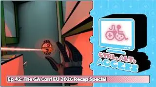 Ep 42: The GA Conf EU 2026 Recap Special - Ctrl, Alt, Access