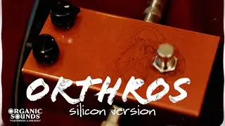 ORGANIC SOUNDS「ORTHROS」silicon ver