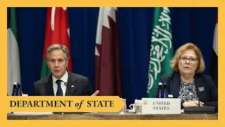 Secretary Blinken meets with Foreign Ministers of the Gulf Cooperation Council Member States