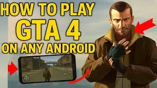 How to Run GTA 4 on Low-End Android | 100% Working Setup  