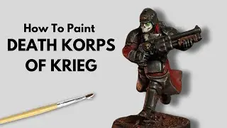 How To Paint Death Korps Of Krieg for Warhammer 40k