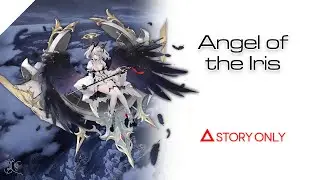 【Azur Lane】Angel of the Iris : Story Collection