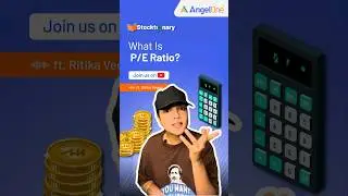 What is P/E Ratio? | Meaning of P/E Ratio | Angel One